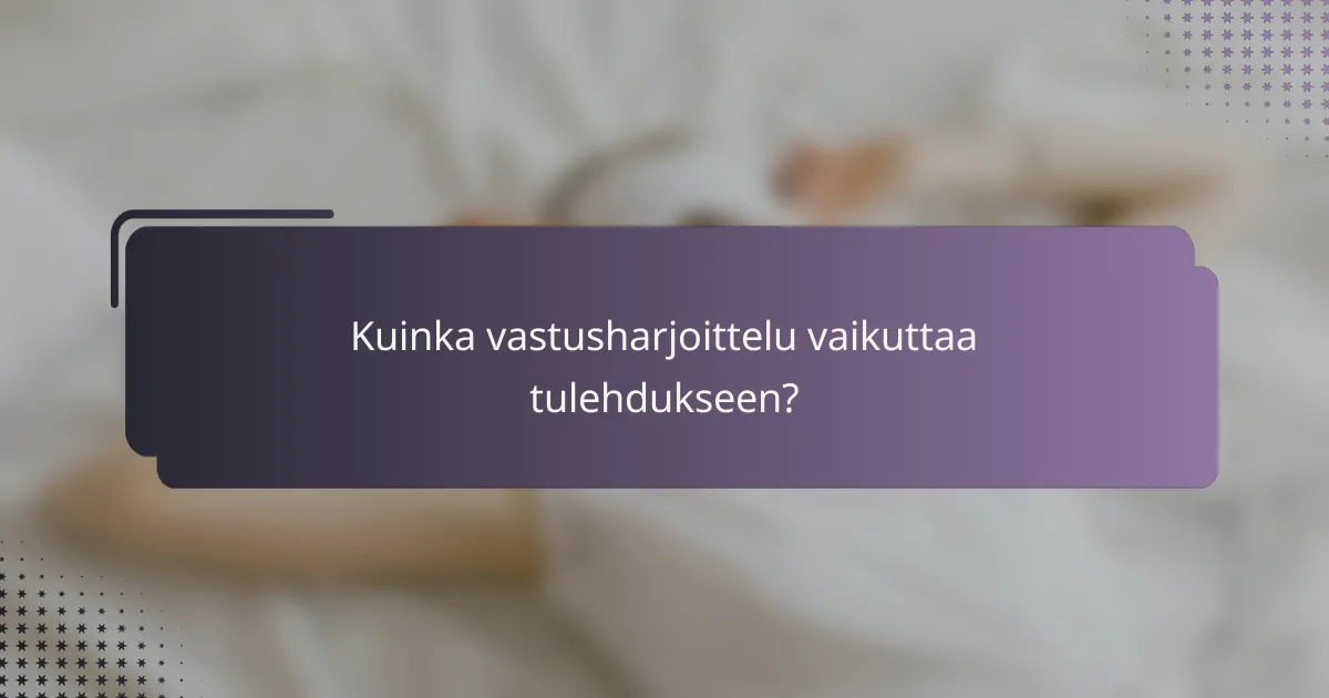 Kuinka vastusharjoittelu vaikuttaa tulehdukseen?
